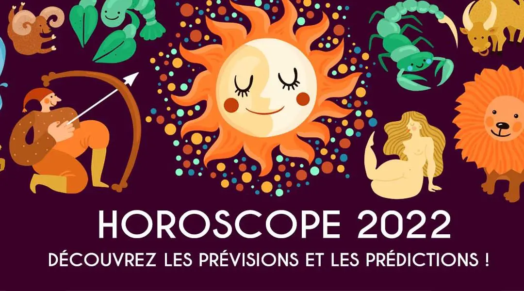 Horoscope 2022 : découvrez les prévisions et prédictions selon votre signe astrologique